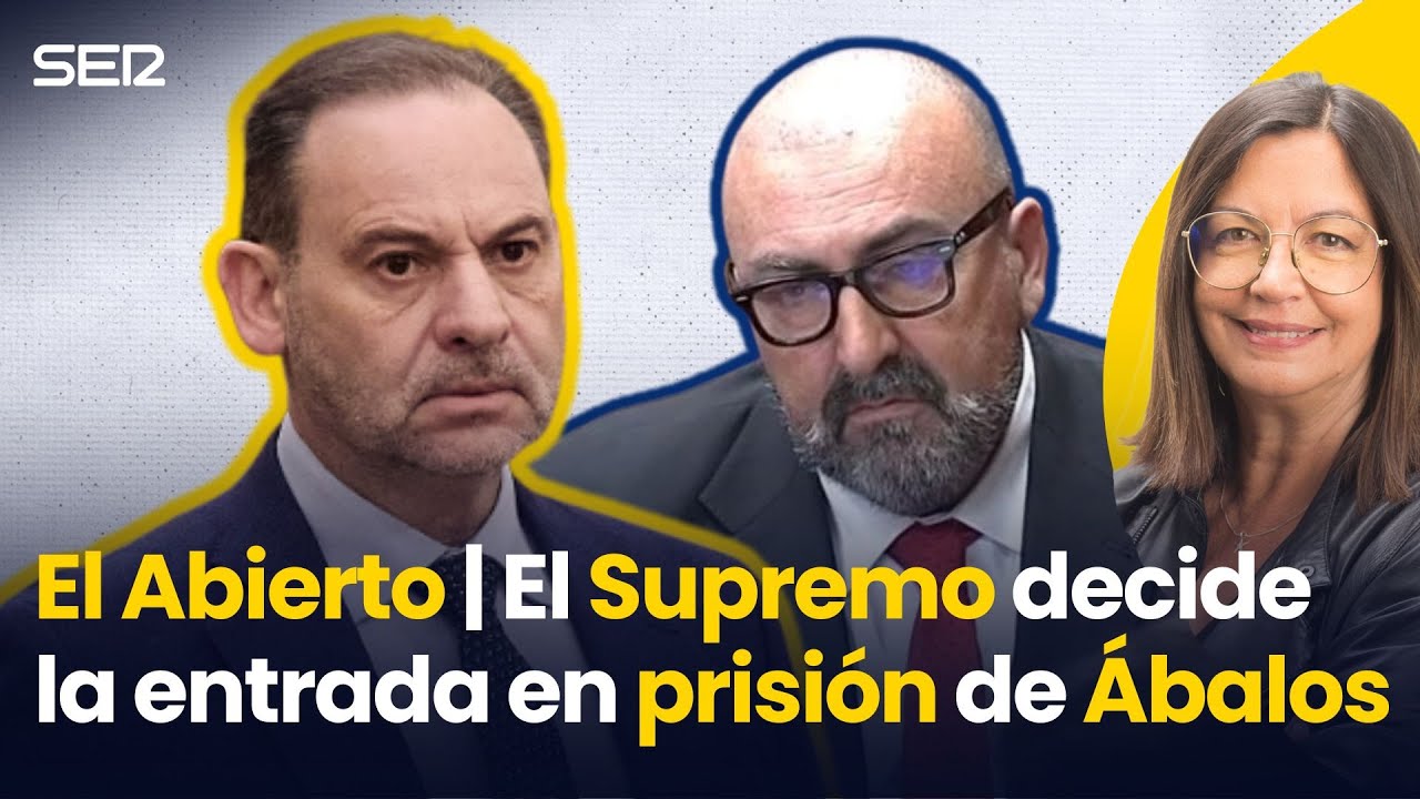 El SUPREMO decide la entrada en PRISIÓN de ÁBALOS | El Abierto