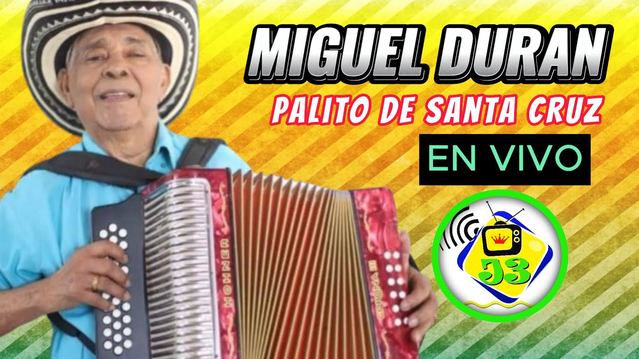 Miguel Duran Olaya // palito de santa cruz EN VIVO 🎵🎶