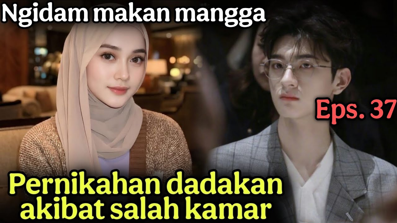 Eps.37 - Ngidam pengen makan mangga