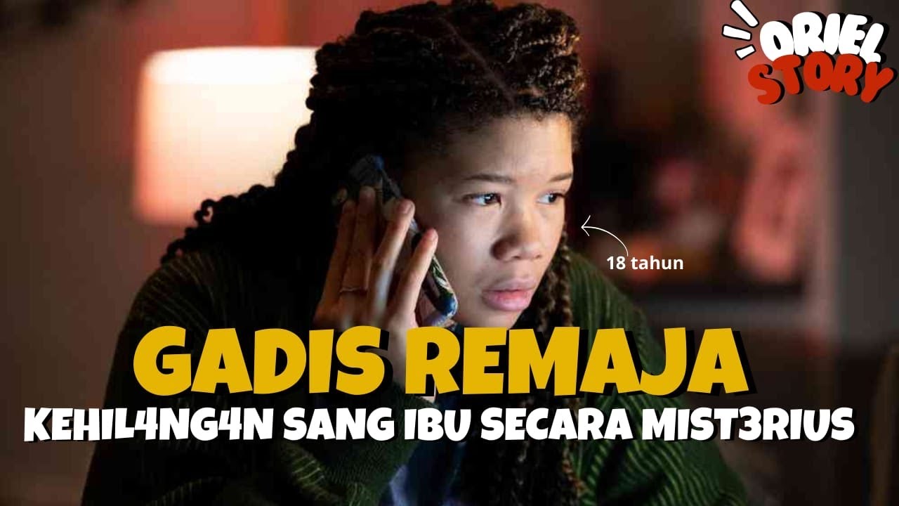 BERUSAHA MENCARI JEJAK SANG IBU MELALUI MEDIA SOSIAL | ALUR CERITA FILM PLOT TWIST
