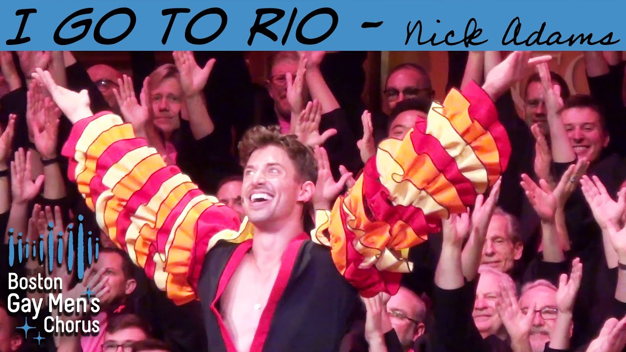 I Go to Rio I Boston Gay Men's Chorus