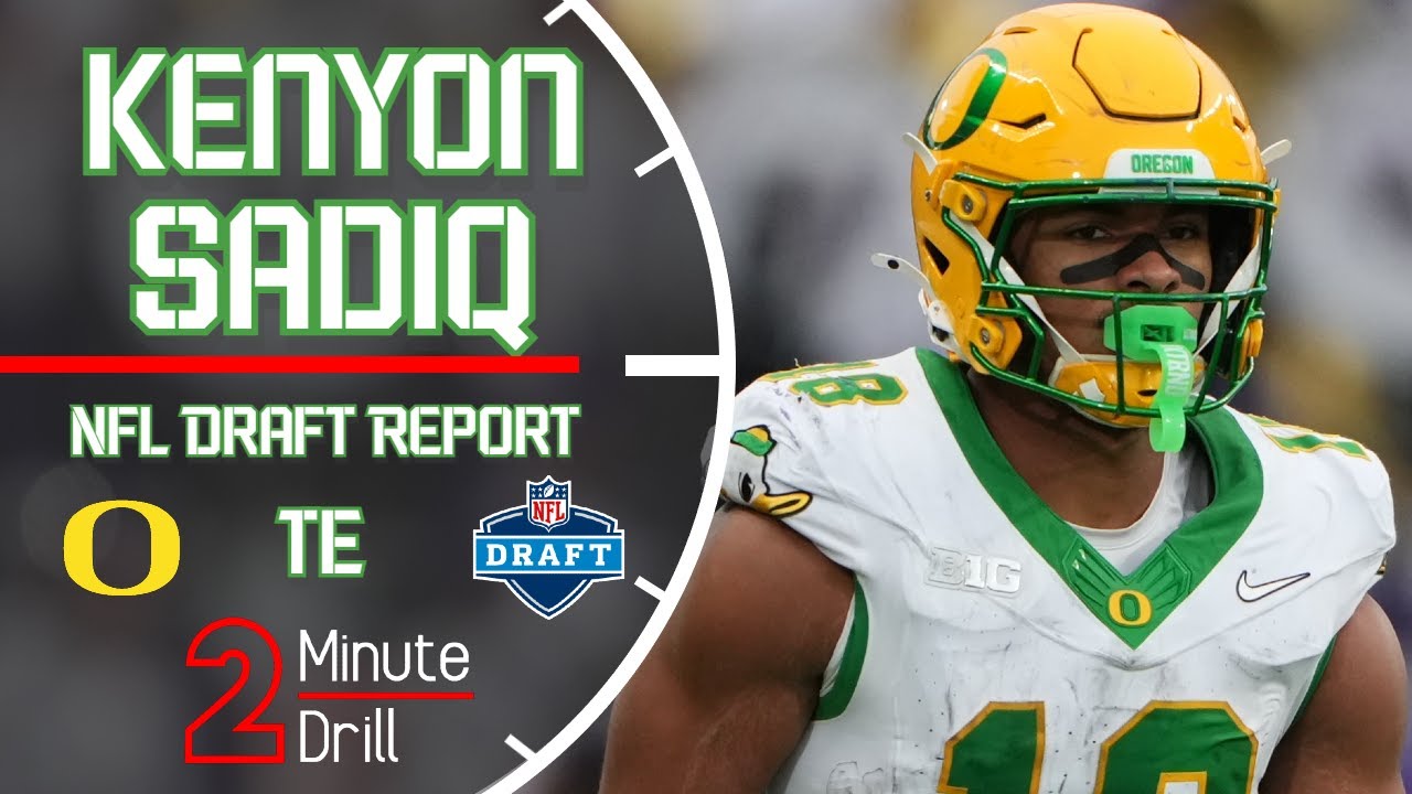 Grand Kenyon 🧗‍♂️ | Kenyon Sadiq NFL Draft Report & Scouting Profile