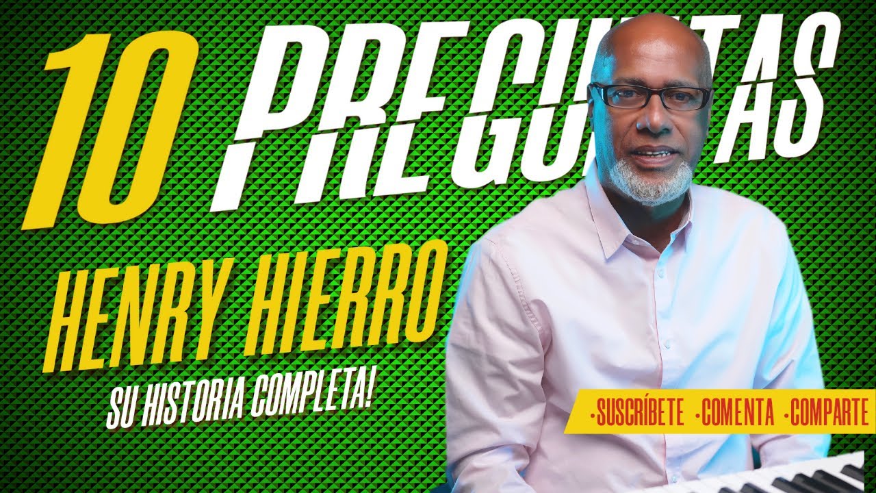 HENRY HIERRO 10 PREGUNTAS POR JUNIOR CABRERA