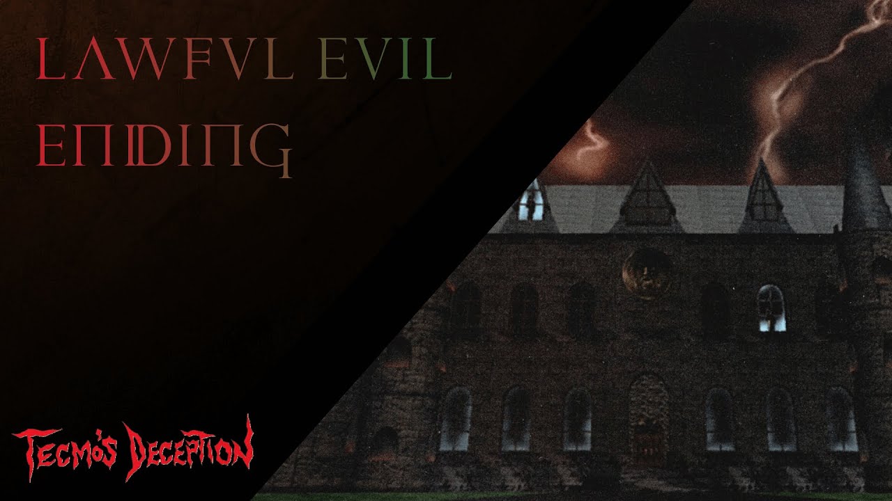 Deception - Lawful Evil Ending