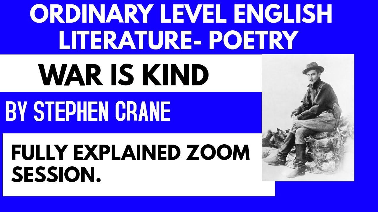 ORDINARY LEVEL - ENGLISH LITERATURE - POETRY- WAR IS KIND