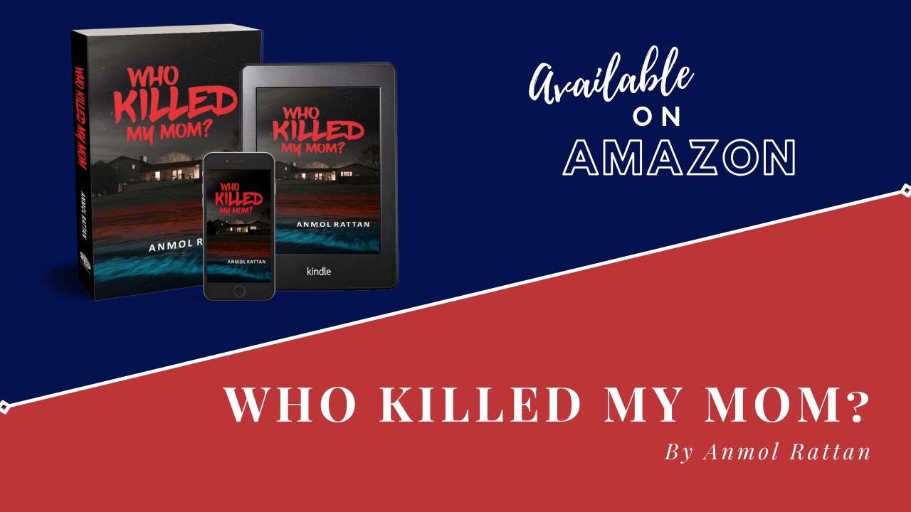 Who Killed My Mom? - Anmol Rattan | Book Trailer
