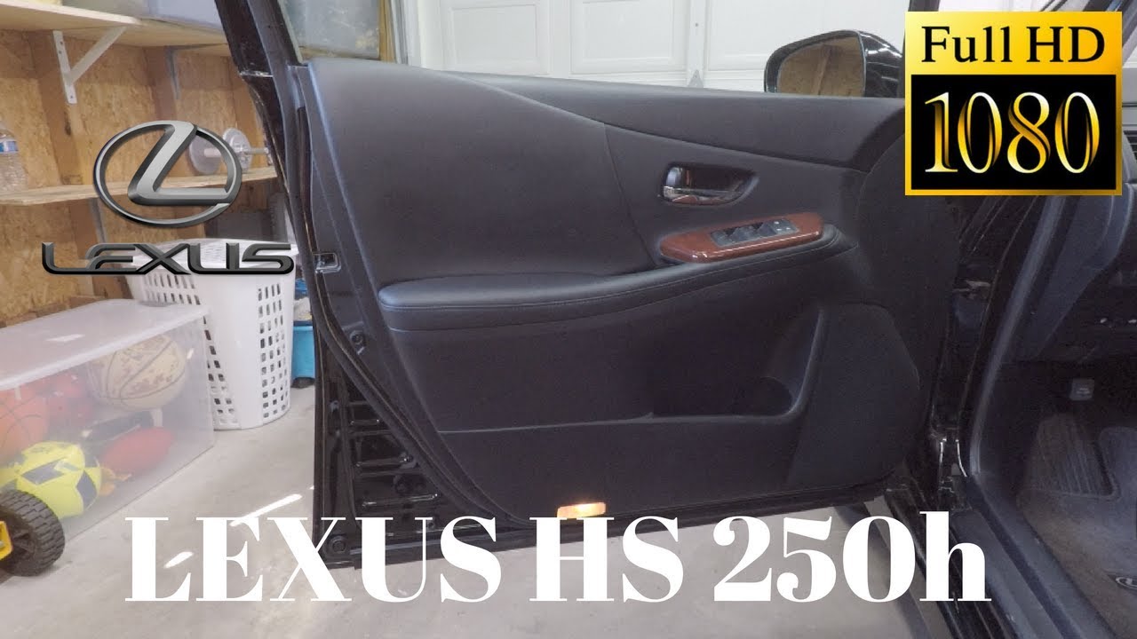 How to remove door panels on a 2010 Lexus HS 250h
