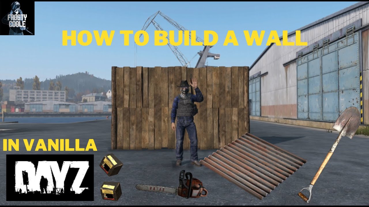 How to Build a Wall in DayZ | 2025 | NEW