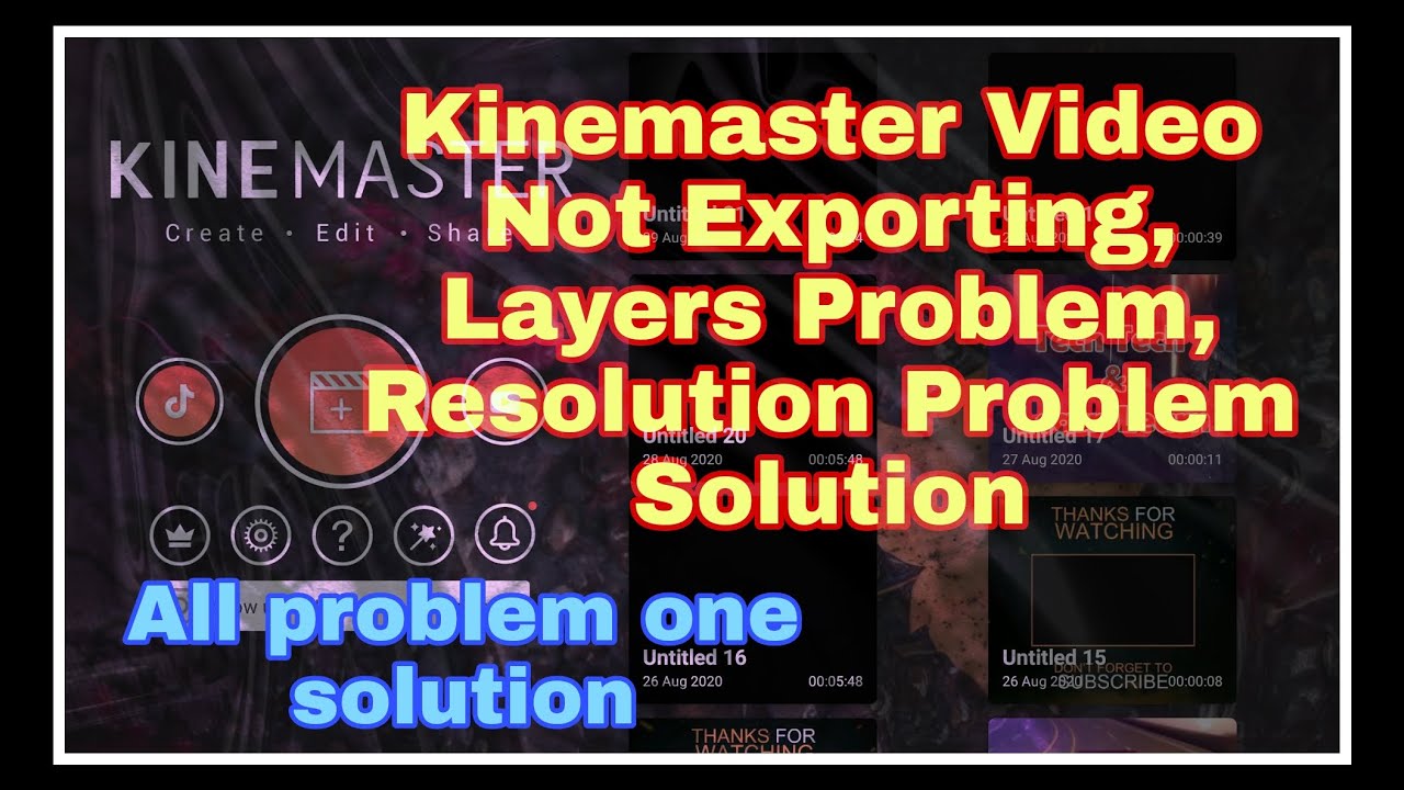 Kinemaster Layer problem/video resolution problem/video not exporting problem all solved