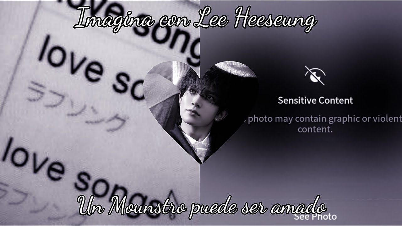 imagina con lee heeseung(Un monstruo puede ser amado) C/U