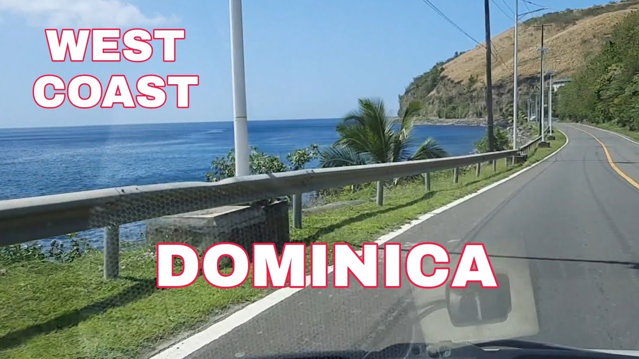 #CyrusFerrol #Dominica DRIVING THROUGH THE WEST COAST OF DOMINICA