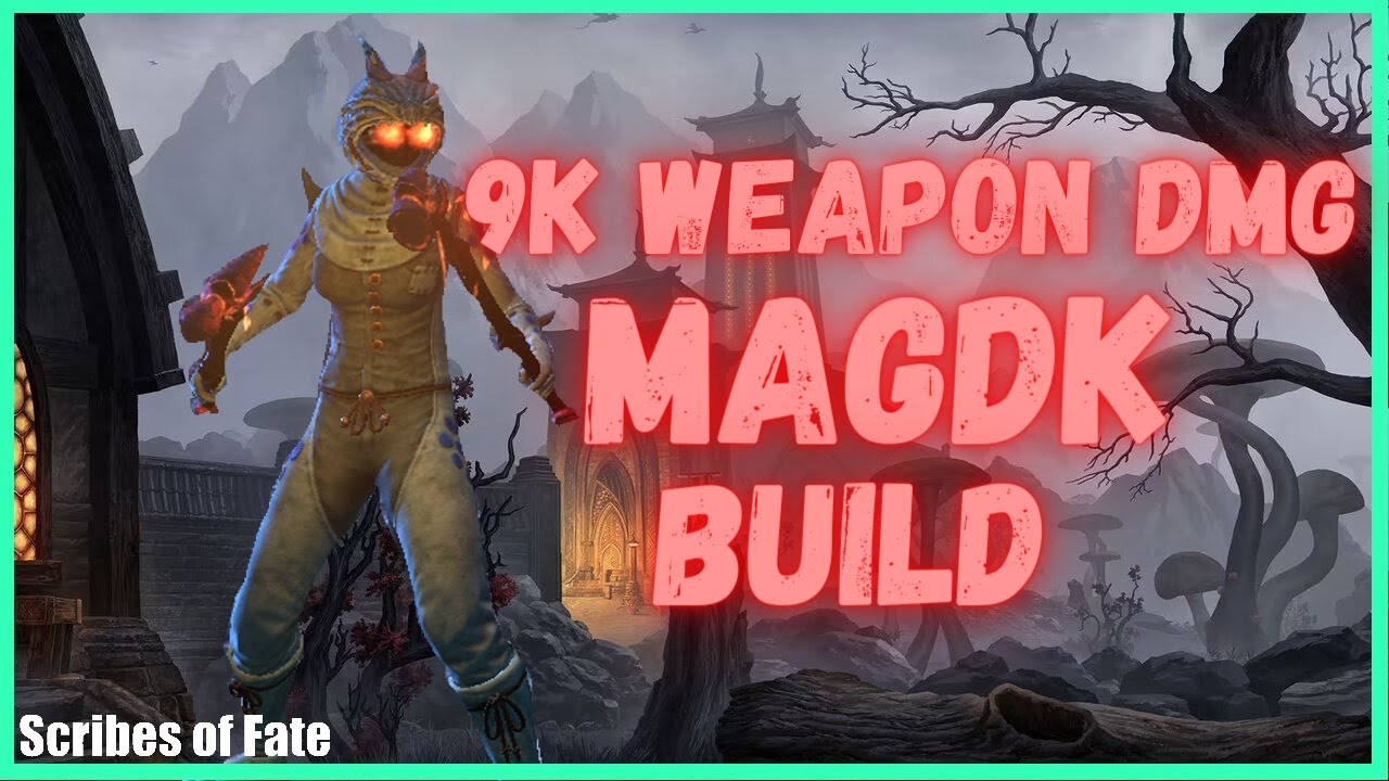 ESO PvP - MagDK PERFECTED! 9k Weapon DMG [Scribes of Fate Chapter]
