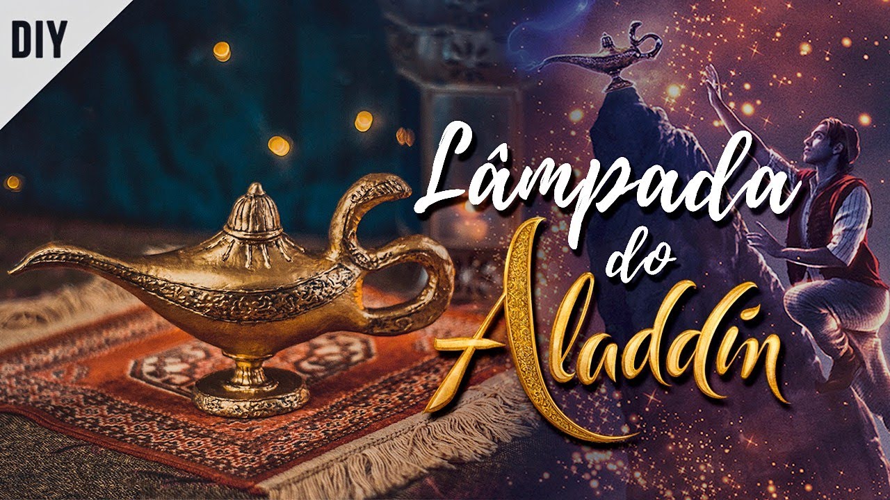 Lâmpada do Aladdin - Live Action 2019 (DIY)
