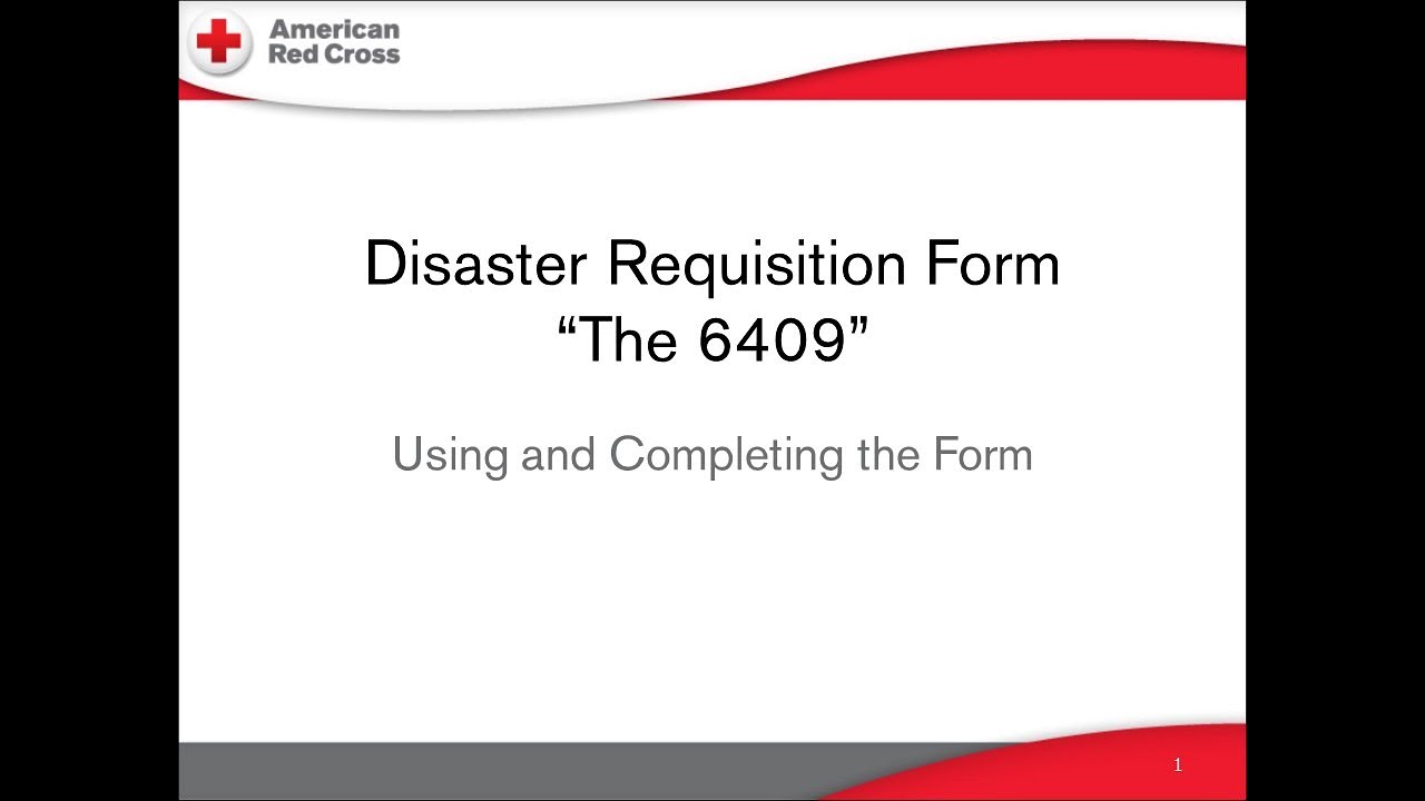 11  Disaster Requisition Form 6409 ver. 2