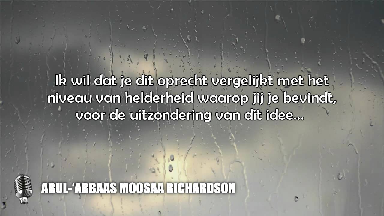 Oordeel over foto- en videografie | Abul-´Abbaas Moosaa Richardson