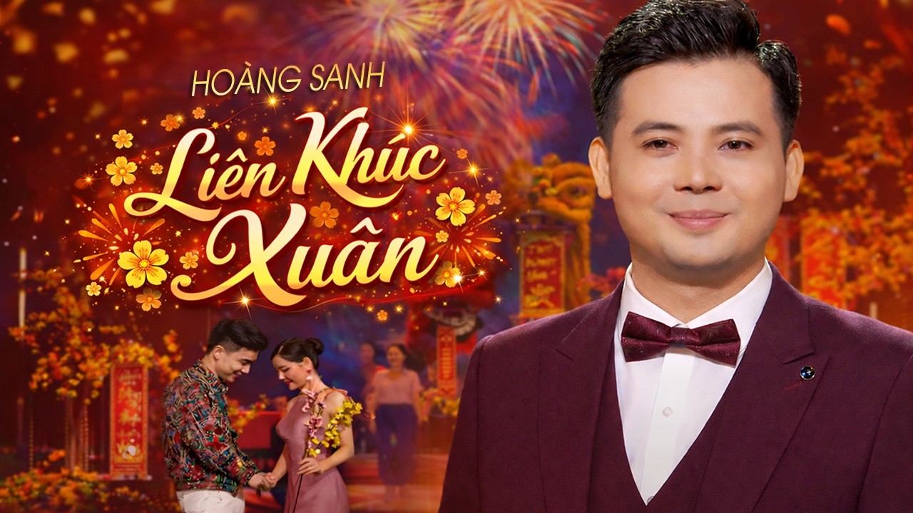 Li&ecirc;n Kh&uacute;c XU&Acirc;N - HO&Agrave;NG SANH | Nhạc Xu&acirc;n 2026 Mới Nhất Mở Nghe MAY MẮN CẢ NĂM
