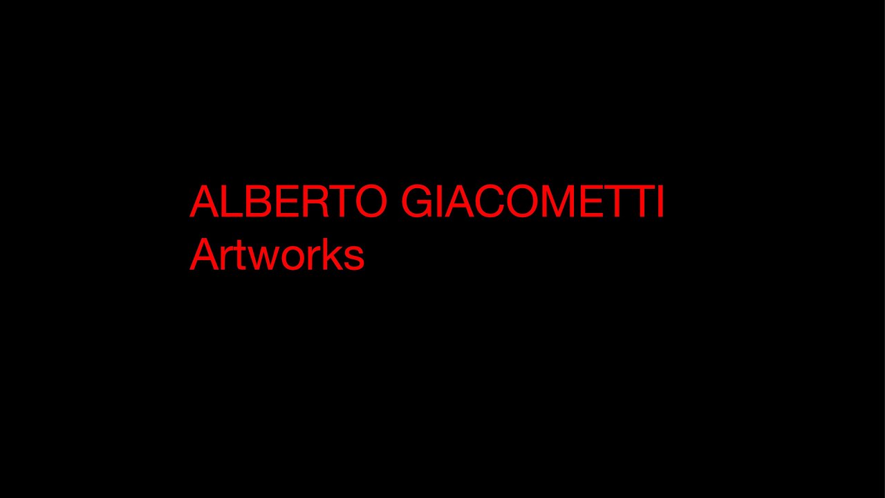 Alberto Giacometti - Artworks Collection ( HD 720 )