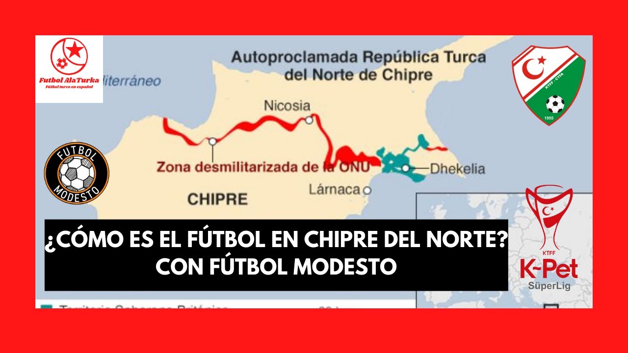 &iquest;C&Oacute;MO ES EL F&Uacute;TBOL EN CHIPRE DEL NORTE? CON FUTBOL MODESTO