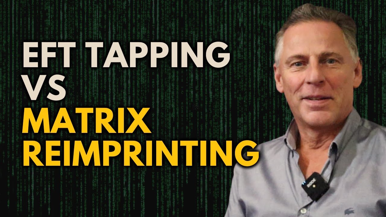 The difference between EFT Tapping and Matrix Reimprinting | Karl Dawson