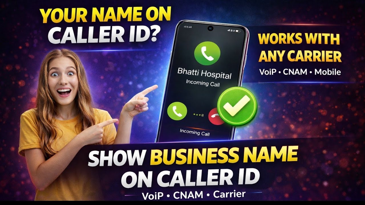 How to Display Your Business Name on Caller ID | Carrier, VoIP & CNAM Setup Guide