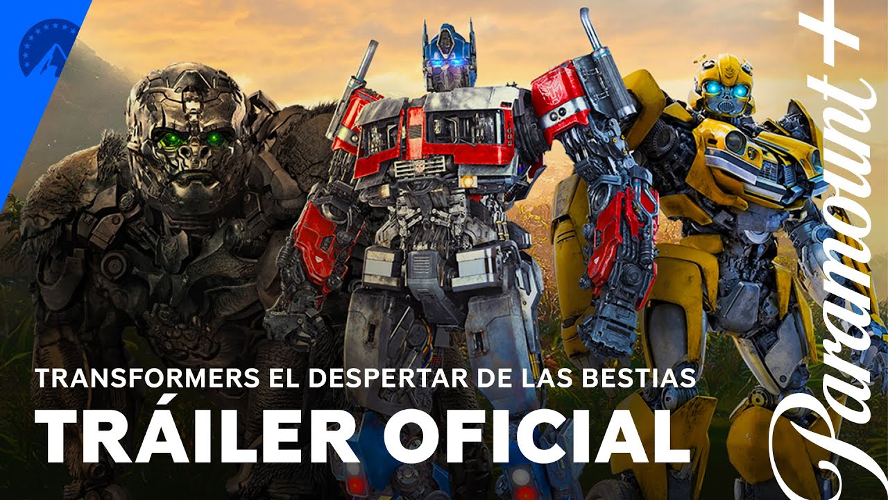 Transformers: El Despertar De Las Bestias | Tr&aacute;iler Oficial | Paramount +