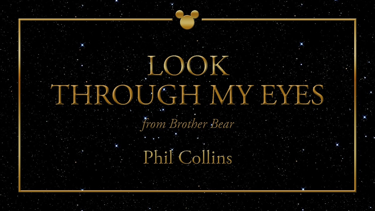 Disney Greatest Hits ǀ Look Through My Eyes - Phil Collins