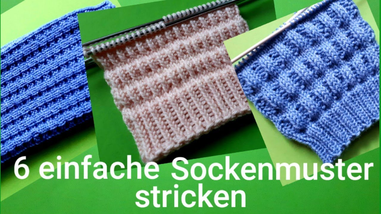 6 einfache Sockenmuster stricken
