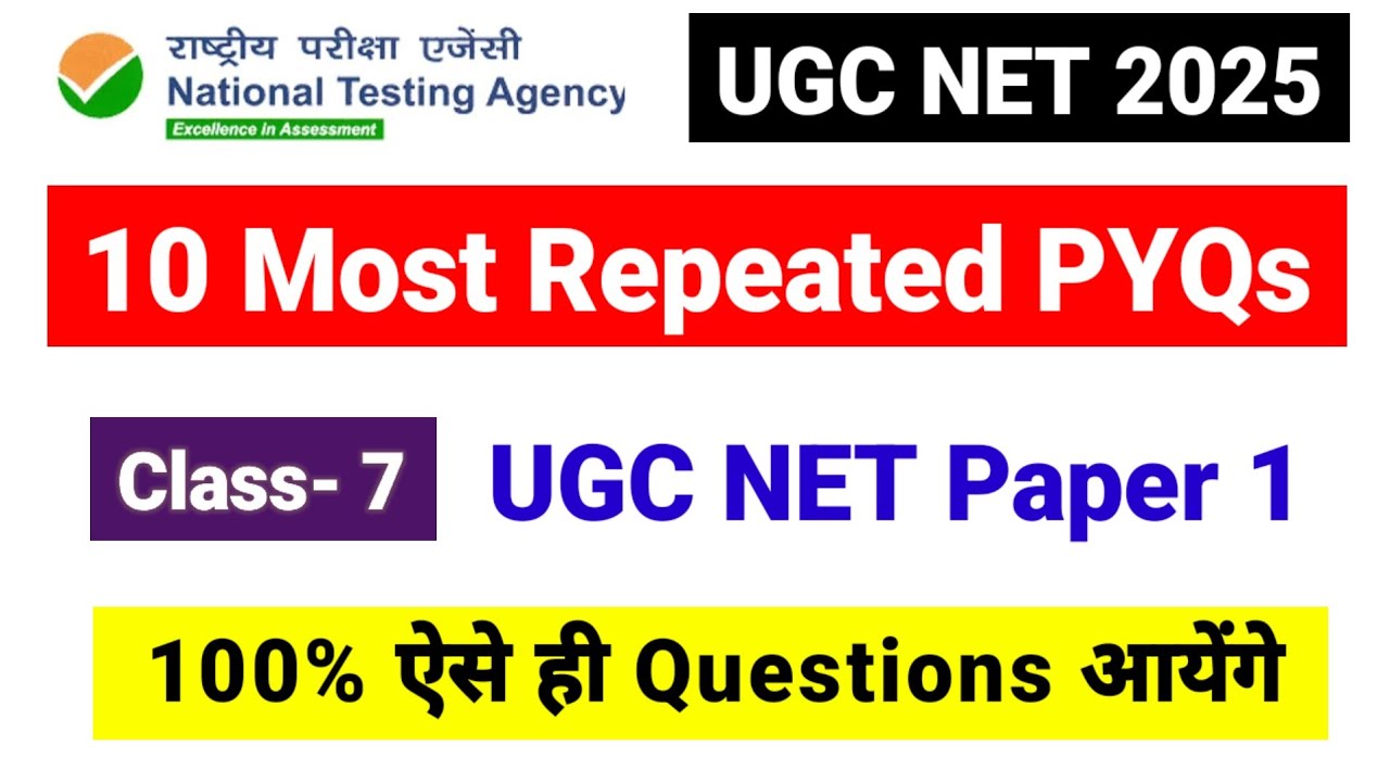 Class 7 10 Most Repeated PYQs | UGC NET 2025 | UGC NET JRF Preparation 2025 in Hindi |UGC NET MENTOR