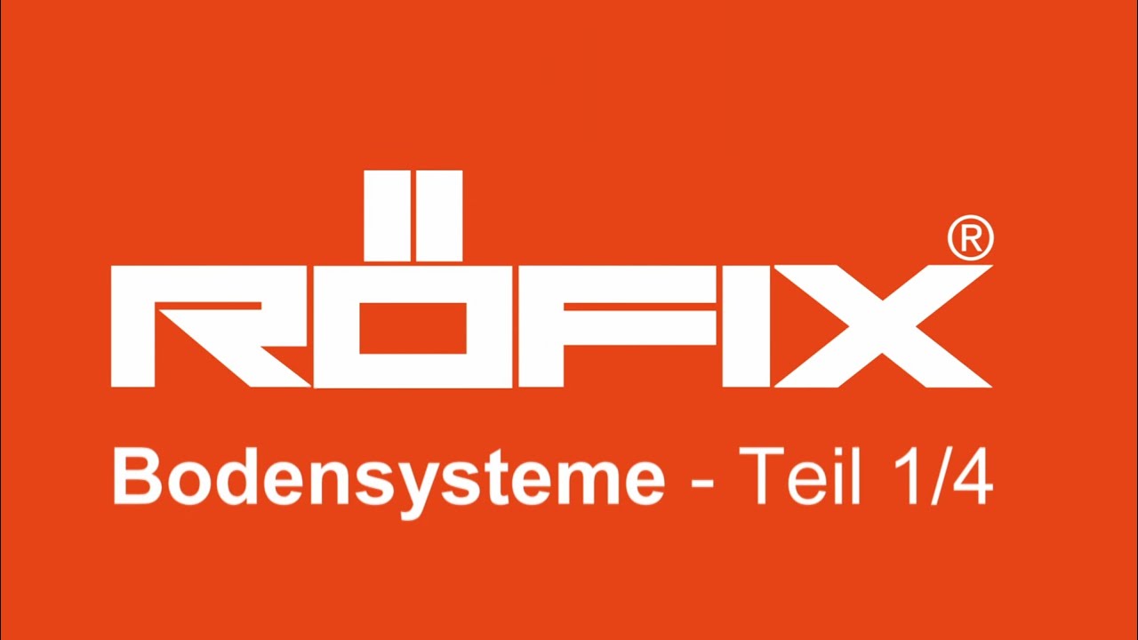 R&Ouml;FIX Bodensysteme, Teil  1 von 4