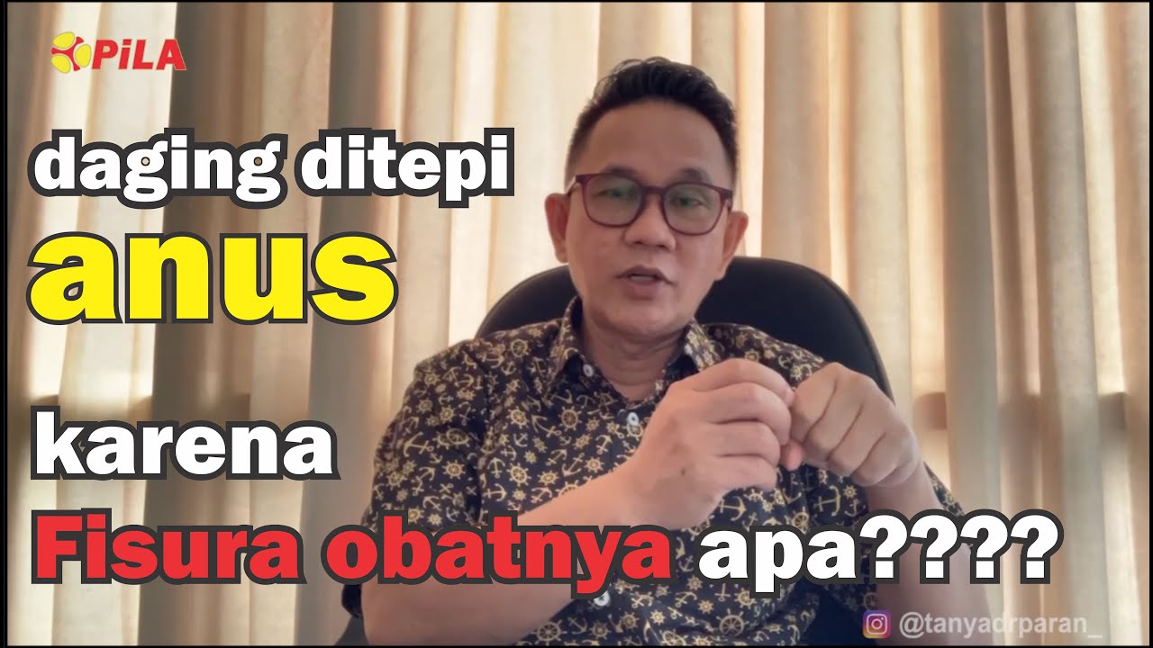 tonjolan atau skintag karena Fisura obatnya apa?