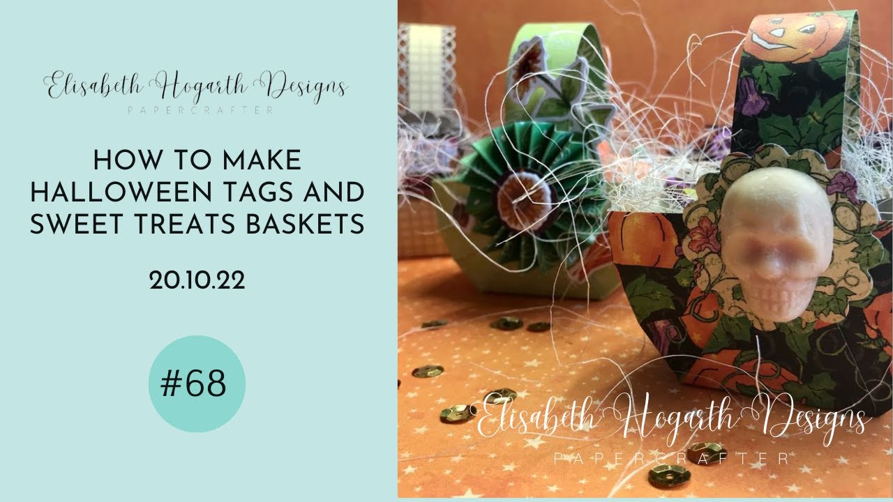 HOW TO MAKE HALLOWEEN TAGS AND SWEET TREATS BASKETS