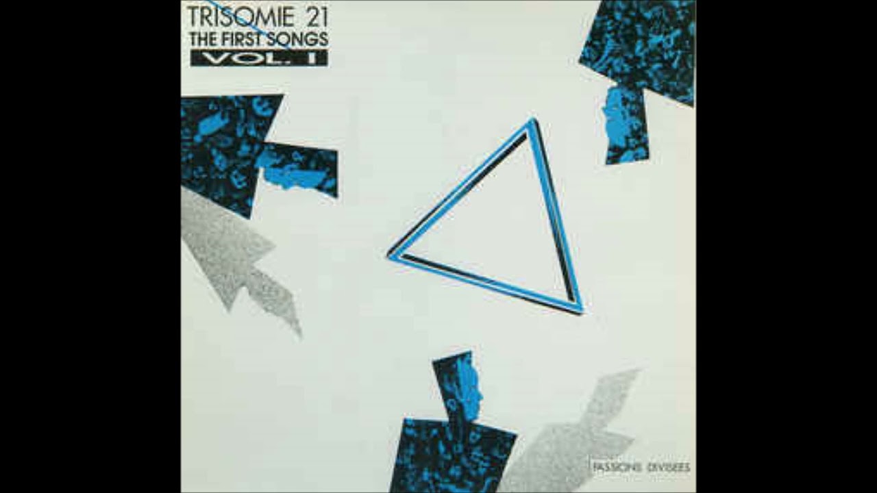 Trisomie 21 – Passions Divisées-Full Album, Remastered
