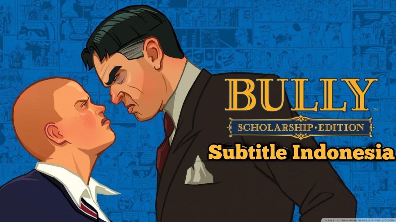 Bully Scholarship edition full movie Sub Indonesia Semua MIsi Lengkap All Cutscenes