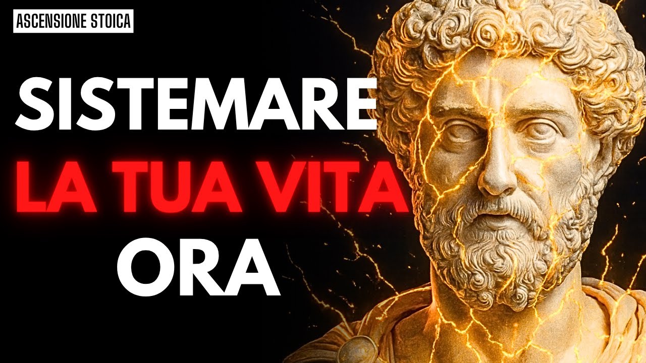 METTI IN ORDINE LA TUA VITA : Dal CAOS MENTALE alla CHIAREZZA Quotidiana - STOICISMO