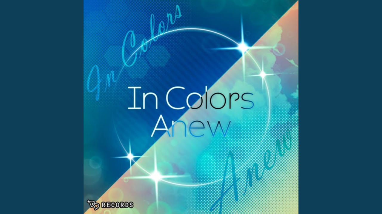 In Colors Anew