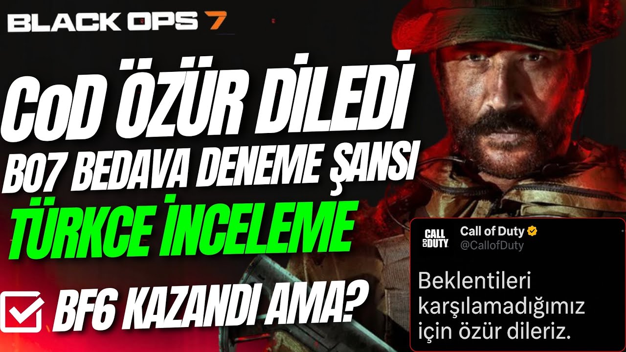 BO7 Bedava Deneme Geliyor! CoD’dan Olay Özür Açıklaması + BF6 Kazandı Mı? (Türkçe)