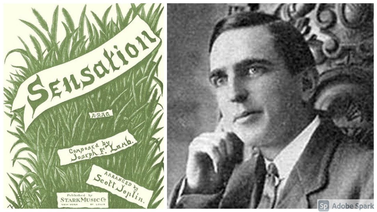 Sensation by Joseph Lamb (1908, Ragtime Piano)