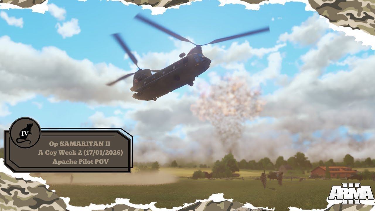 Arma 3 4IB Op SAMARITAN II | A Coy Week 2 | Apache Pilot POV