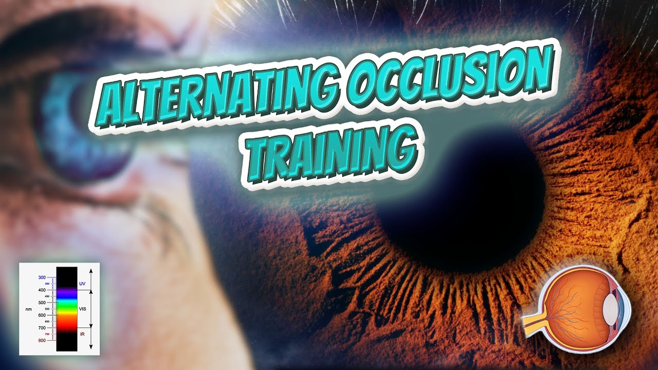 Alternating occlusion training - Your EYEBALLS - EYNTK 👁️💉😳💊🔊💯✅