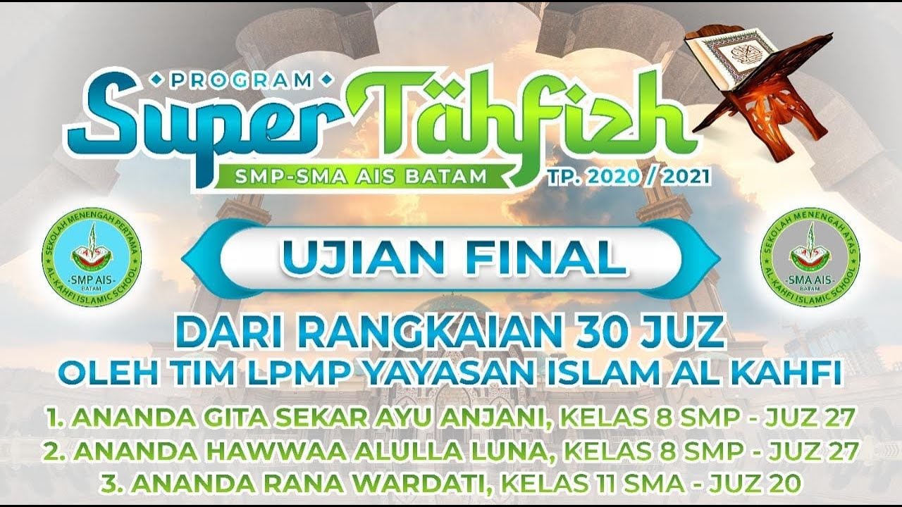 Final! Tasmi' Tahfidzul Qur'an - SMP & SMA AIS Batam #SuperTahfidz (Full Time)