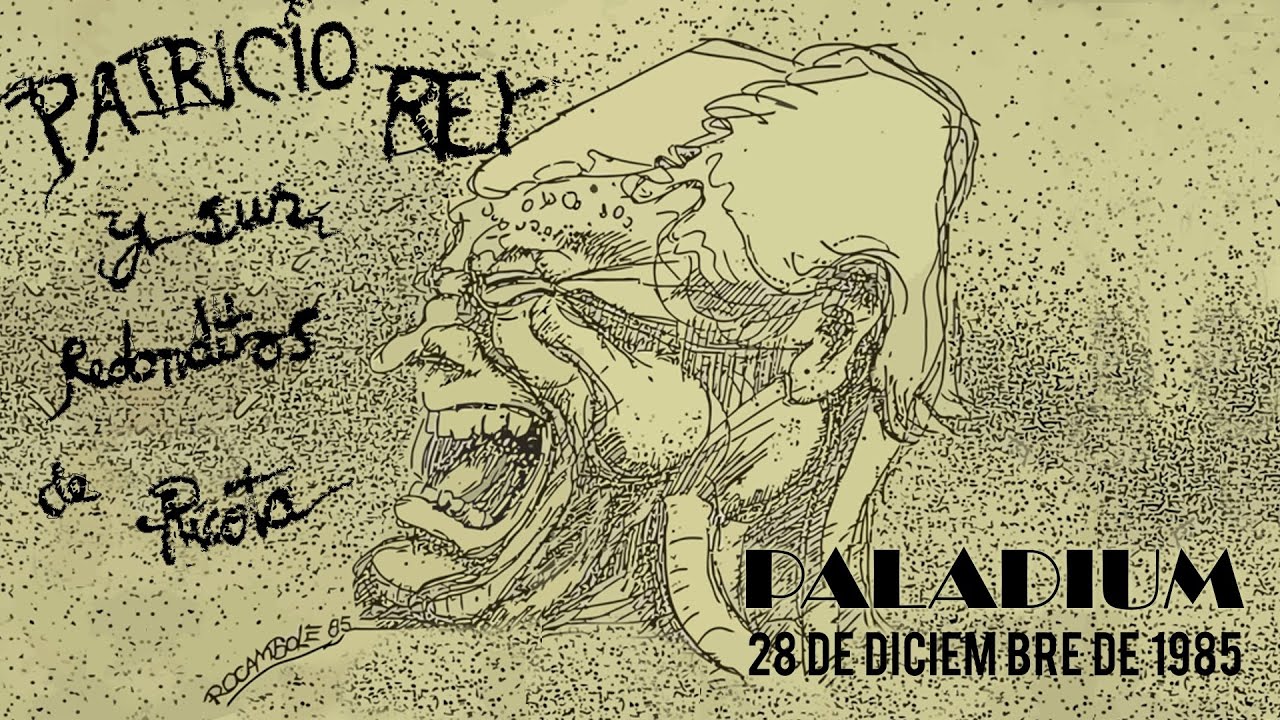 Rodando (Paladium, 28-12-1985) - Patricio Rey y sus Redonditos de Ricota