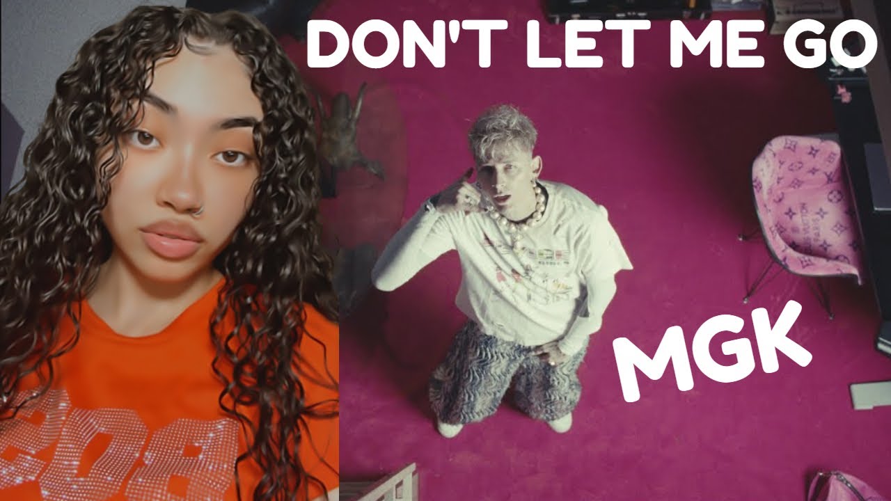 mgk - dont let me go (Official Music Video) Reaction