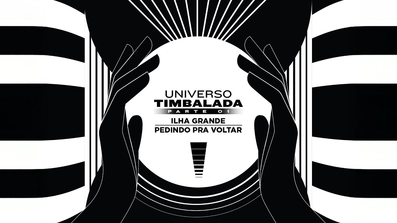 Timbalada - Ilha Grande/Pedindo Pra Voltar (Universo Timbalada)