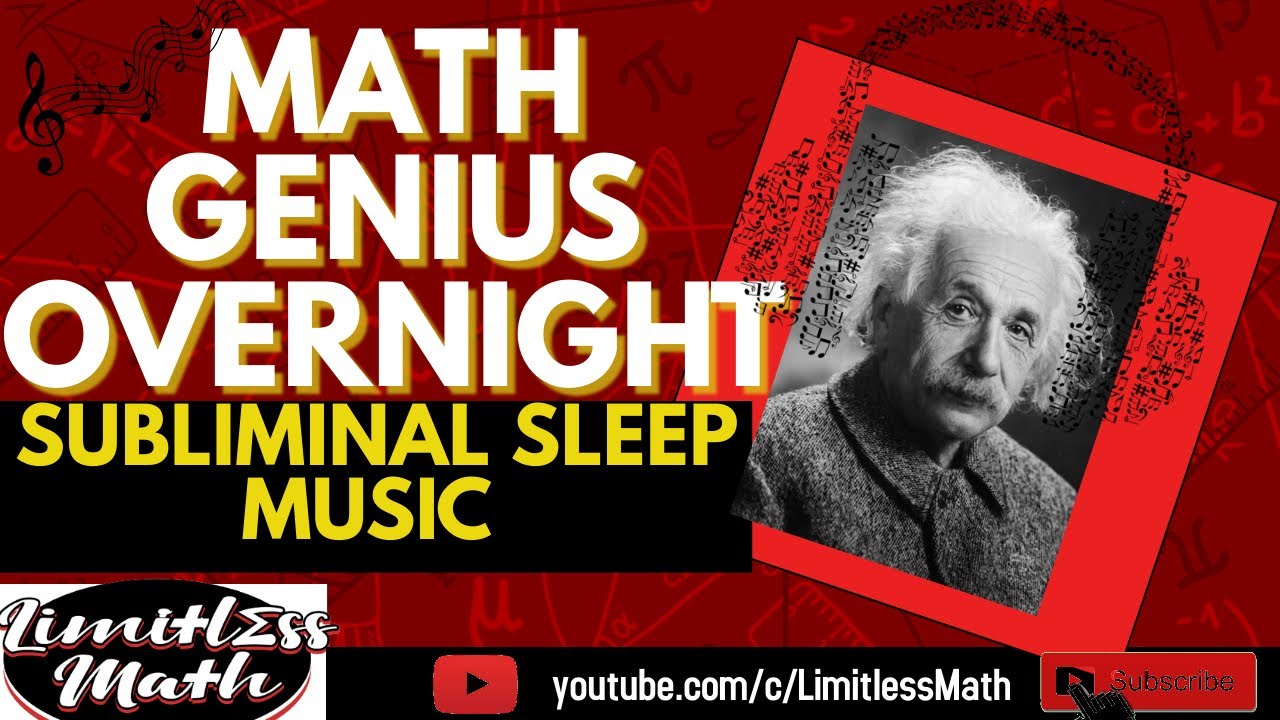 BECOME A MATH GENIUS | BOOSTED SLEEP SUBLIMINAL | HYPNOTIC AFFIRMATIONS LOA | LIMITLESS MATH