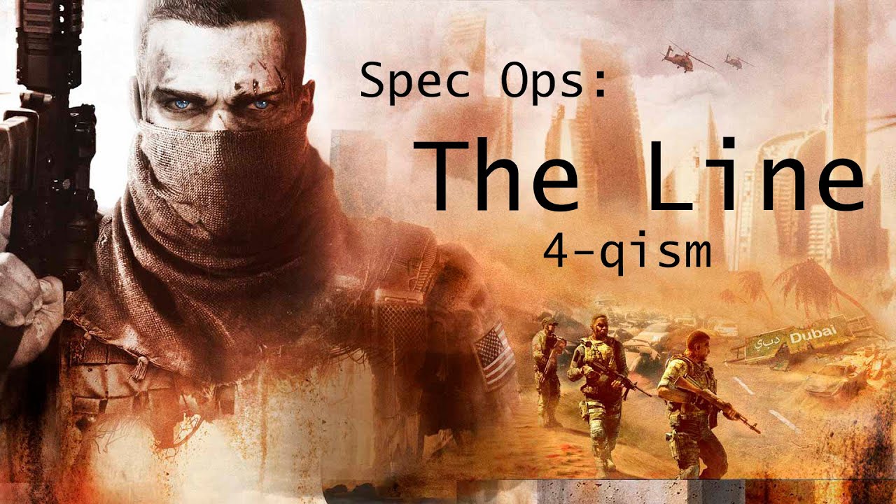 Hamma dushman! | Spec Ops: The Line#4 | O'ZBEKCHA LETSPLAY