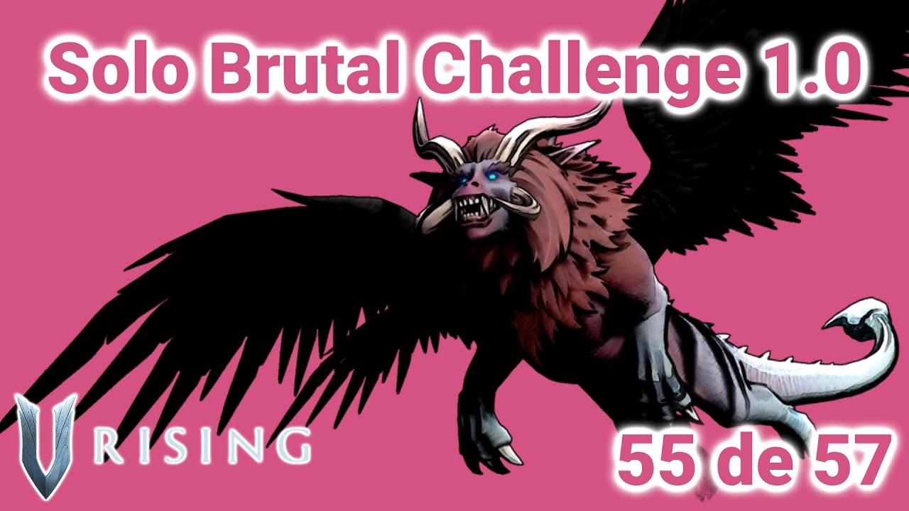 Talzur, el Horror Alado - 55 de 57 derrotados - Solo Brutal Challenge - V Rising