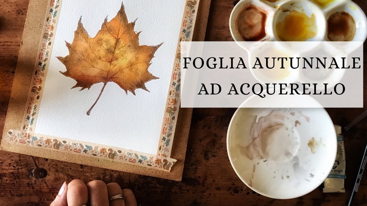 COME DIPINGERE UNA FOGLIA AD ACQUERELLO | Tutorial