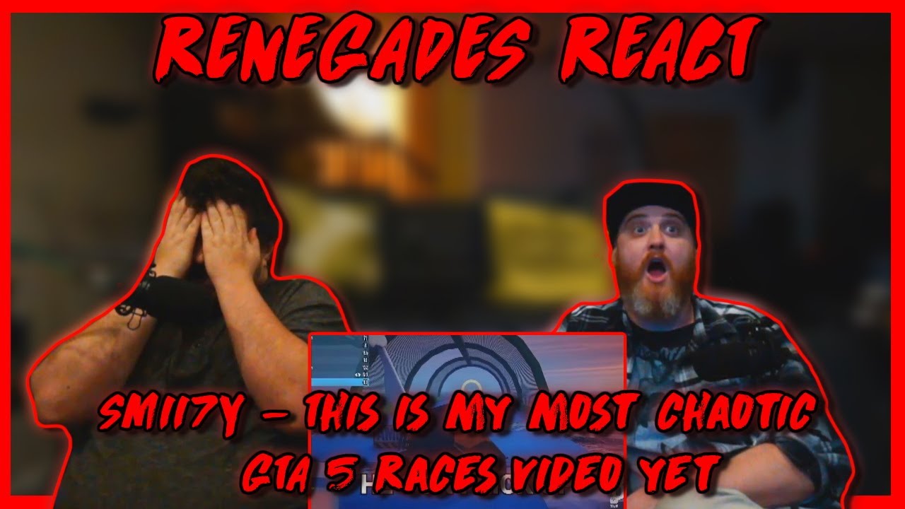 This is my most chaotic GTA 5 Races video yet - @SMii7Y | RENEGADES REACT TO