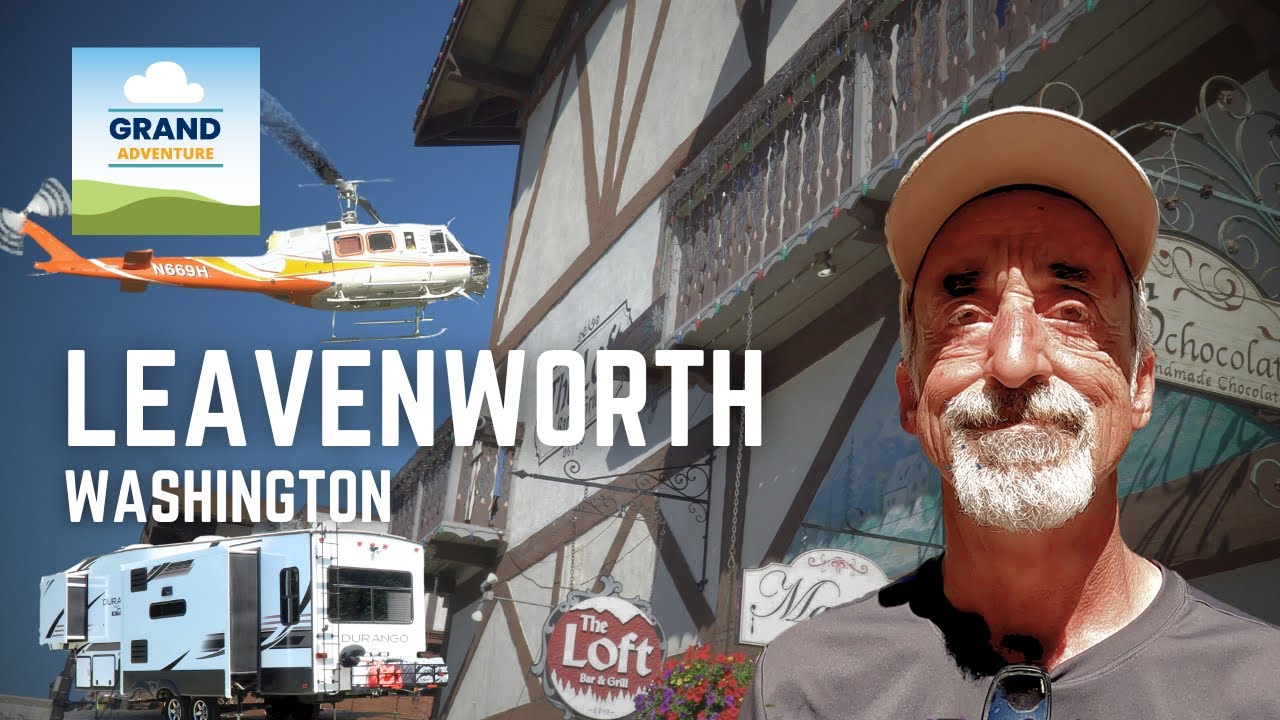 Ep. 320: Leavenworth, Washington | RV travel camping kayaking sightseeing
