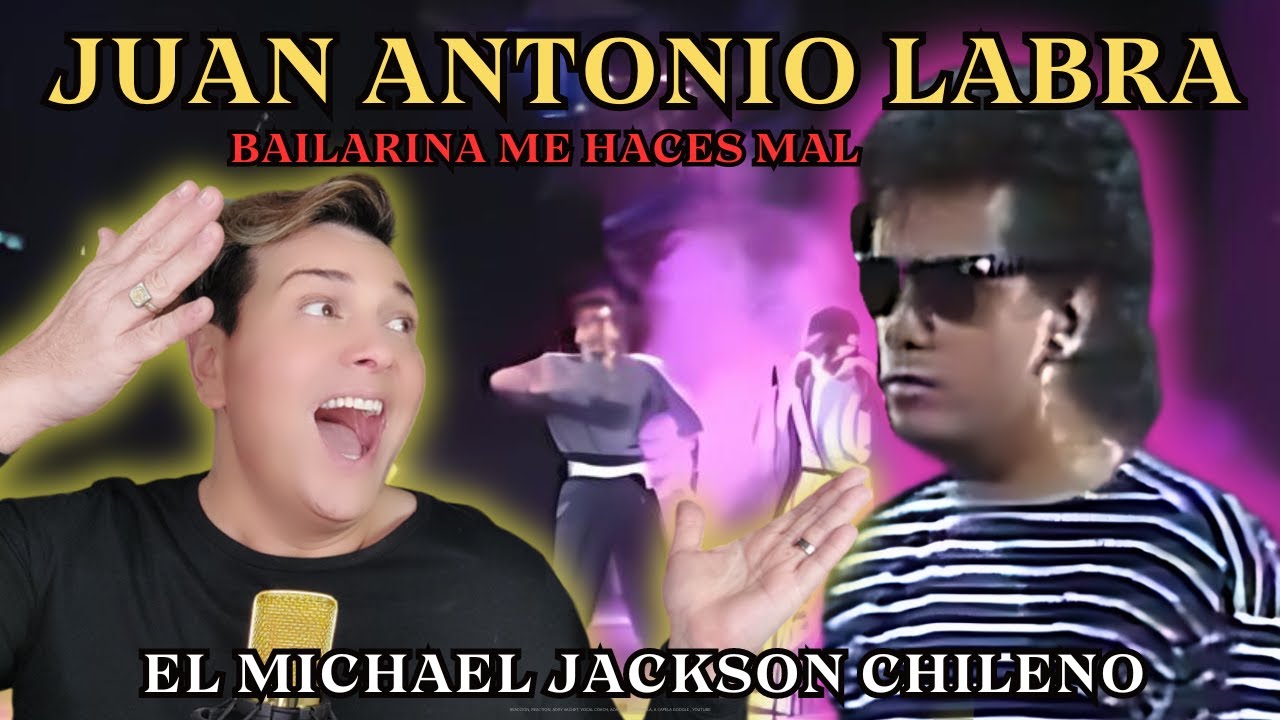 REACCIÓN / REACTION JUAN ANTONIO LABRA * BAILARINA ME HACES MAL * POR ADRY VACHET VOCAL COACH